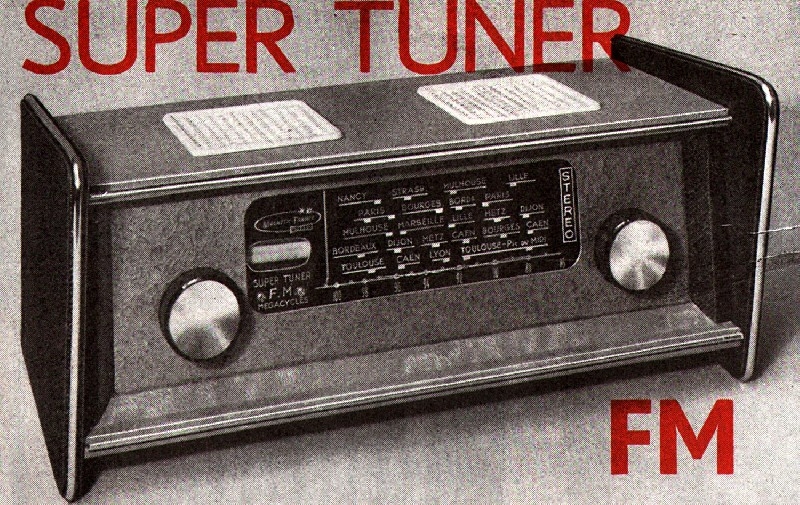 Magnétic-France Super Tuner FM 1960